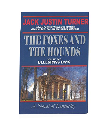 Stock image for Big Medicine River Days (The Foxes And The Hounds, Volume One) for sale by ThriftBooks-Atlanta