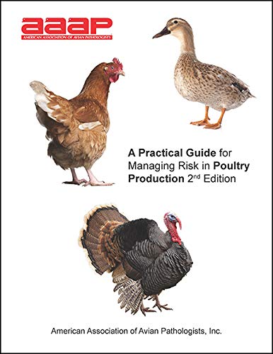 Beispielbild fr A Practical Guide for Managing Risk in Poultry Production, 2nd Edition zum Verkauf von dsmbooks