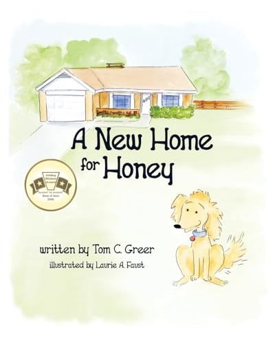 Stock image for A New Home for Honey (Adventures of Honey) for sale by Lucky's Textbooks