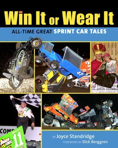 Stock image for Win It or Wear It: All-Time Great Sprint Car Tales for sale by Jackson Street Booksellers