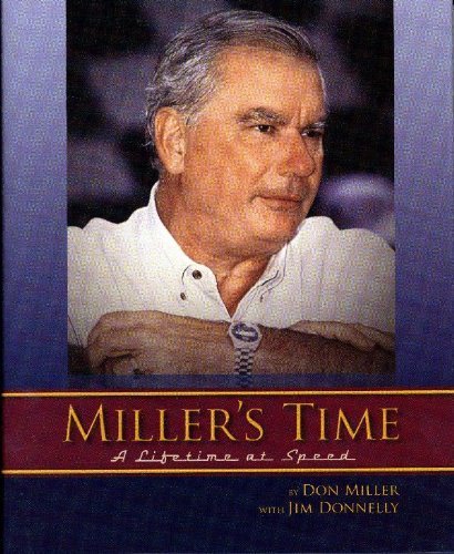 9780978926175: Miller's Time: A Lifetime at Speed
