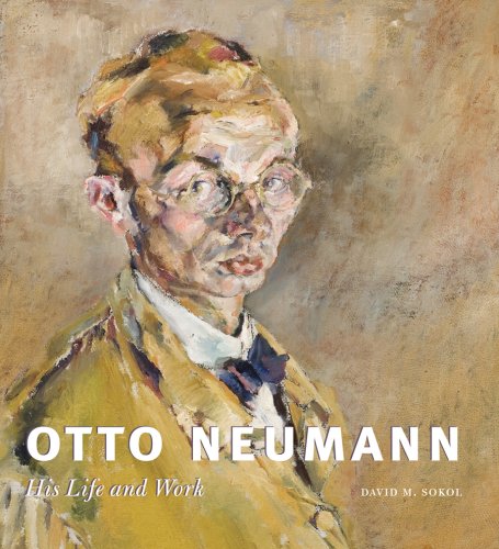 Otto Neumann: His Life and Work (9780978927004) by David M. Sokol