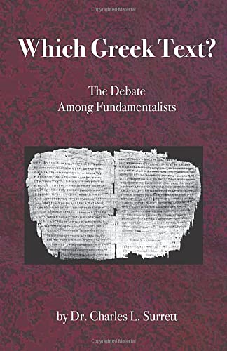 Imagen de archivo de Which Greek Text?: The Debate Among Fundamentalists a la venta por Revaluation Books