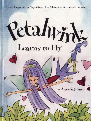 Imagen de archivo de Petalwink Learns to Fly a la venta por HPB-Emerald