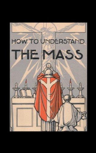 Beispielbild fr How to Understand the Mass zum Verkauf von Reuseabook