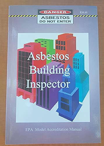 Stock image for Asbestos Building Inspector for sale by Goodwill of Colorado