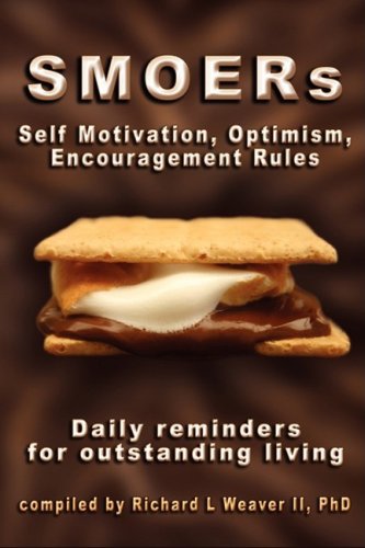 Smoers - Self Motivation, Optimism, Encouragement Rules: Daily Reminders for Outstanding Living