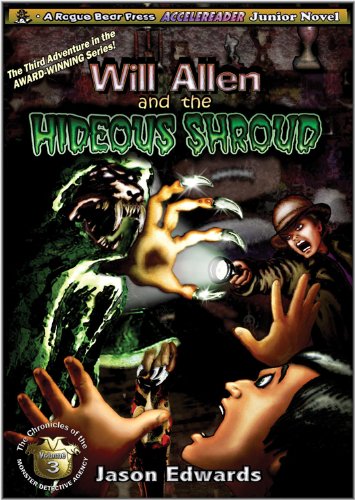 Beispielbild fr Will Allen and the Hideous Shroud: Chronicles of the Monster Detective Agency Volume 3 zum Verkauf von SecondSale