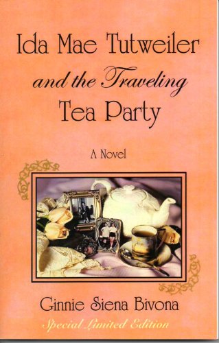 Beispielbild fr Ida Mae Tutweiler and the Traveling Tea Party . Special Limited Edition zum Verkauf von HPB-Red