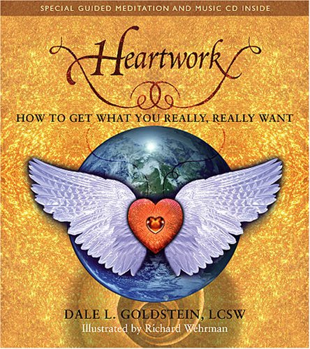 Beispielbild fr Heartwork: How to Get What You Really, Really Want zum Verkauf von ThriftBooks-Dallas