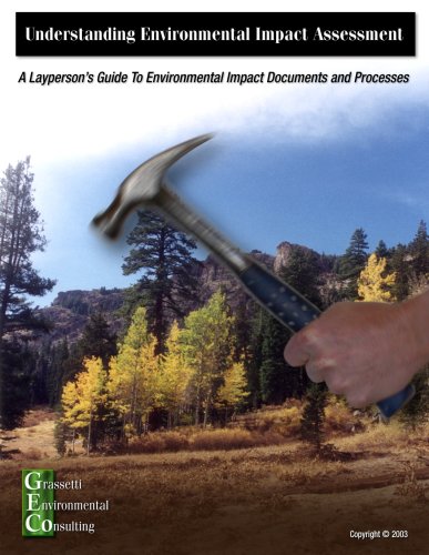 Stock image for UNDERSTANDING ENVIRONMENTAL IMPACT ASSESSMENT A Layperson's Guide To Environmental Impact Documents for sale by ThriftBooks-Dallas