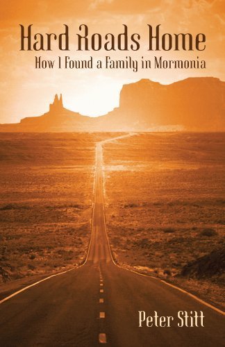 Stock image for Hard Roads Home How I found a family in Mormonia for sale by 2Vbooks