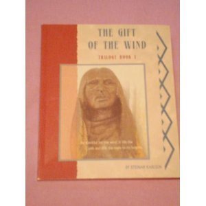 Imagen de archivo de Gift of the Wind (Trilogy Book 1) a la venta por GoldBooks