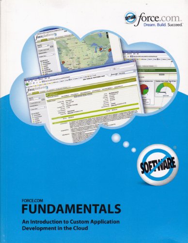 Stock image for SalesForce.com Fundamentals: An Introduction to Custom Application Development in the Cloud for sale by Wonder Book