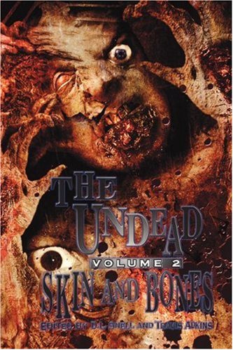 The Undead Volume 2: Skin and Bones