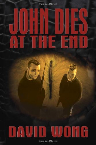Stock image for John Dies at the End for sale by Big Bill's Books