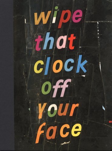 Brian Belott: Wipe that Clock Off Your Face (9780978972219) by McKimens, Taylor; Grillo, Joe