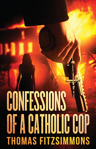 Beispielbild fr Confessions of a Catholic Cop zum Verkauf von SecondSale