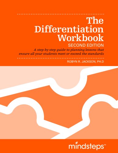 Beispielbild fr The Differentiation Workbook: A step-by-step guide to planning lessons that ensure all your students meet or exceed the standards zum Verkauf von The Happy Book Stack