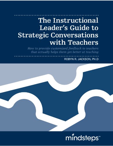 Imagen de archivo de The Instructional Leader's Guide to Strategic Conversations with Teachers a la venta por Jenson Books Inc