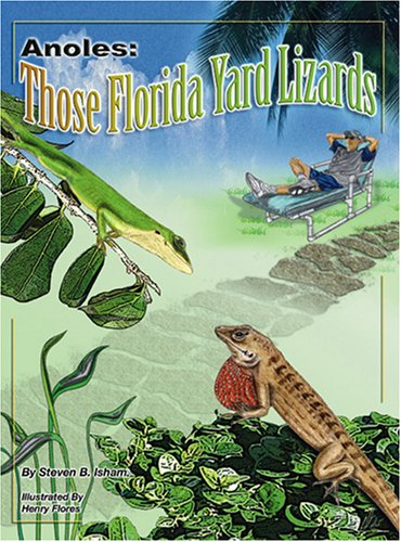 Beispielbild fr Anoles: Those Florida Yard Lizards zum Verkauf von ZBK Books