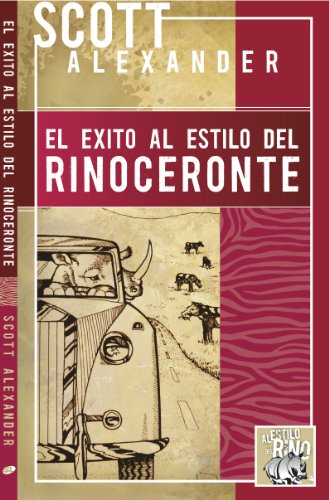 Stock image for El exito al estilo del rinoceronte (Spanish Edition) for sale by Goodwill