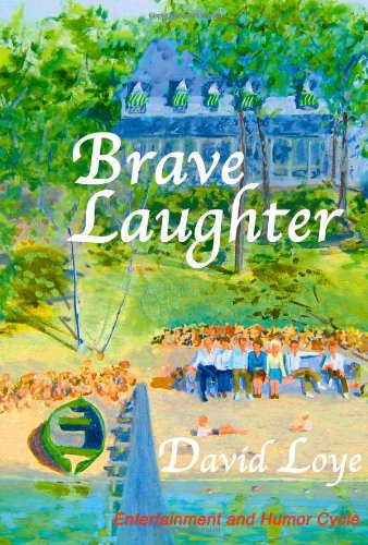 Brave Laughter (9780978982737) by Loye, David