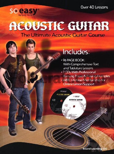 Rock House Ultimate Acoustic Guitar Course: Book/2-CD Pack (So Easy Acoustic Guitar) (9780978983215) by McCarthy, John; Gorenburg, Steve