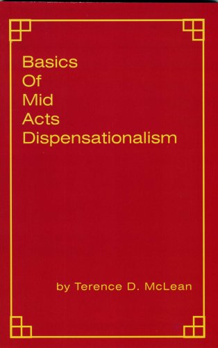Stock image for Basics of Mid Acts Dispensationalism for sale by Your Online Bookstore