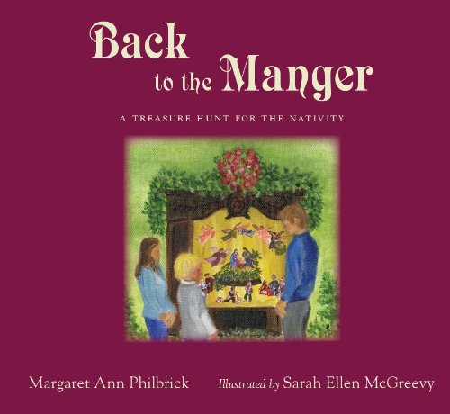 9780978987084: Back to the Manger: A Treasure Hunt for the Nativity