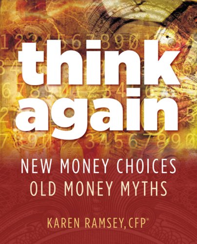 Beispielbild fr Think Again: New Money Choices, Old Money Myths zum Verkauf von SecondSale