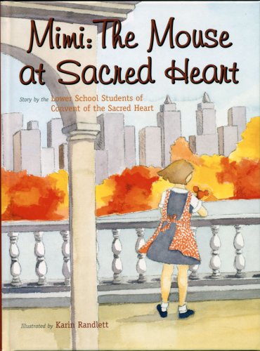 9780978991807: Mimi: The Mouse at Sacred Heart