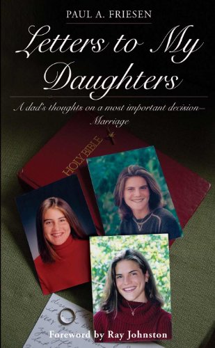 Stock image for Letters to My Daughters (A Dad's Thoughts on a Most Important Decision Marriage) for sale by SecondSale