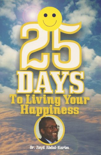 Stock image for 25 Days To Living Your Happiness for sale by Wonder Book