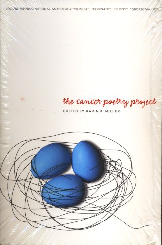 Beispielbild fr The Cancer Poetry Project: Poems by Cancer Patients and Those Who Love Them zum Verkauf von ThriftBooks-Dallas