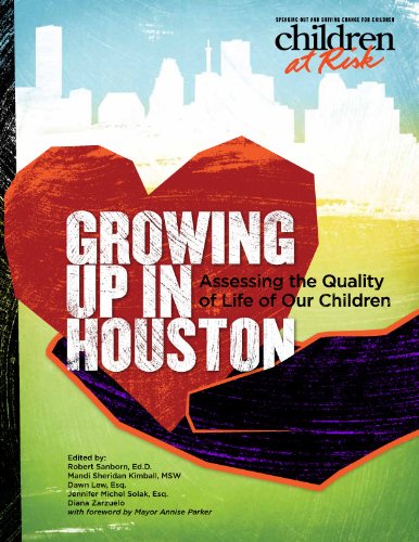 Imagen de archivo de Growing Up in Houston: Assessing the Quality of Life of Our Children a la venta por HPB-Red