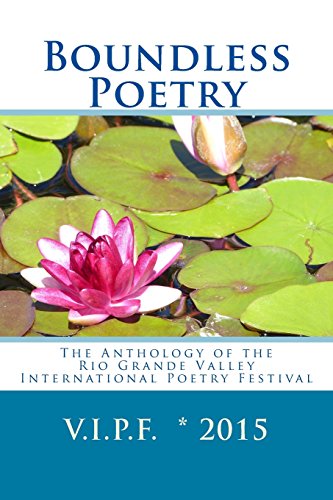 9780978995430: Boundless Poetry 2015: The Anthology of the Rio Grande Valley International Poetry Festival