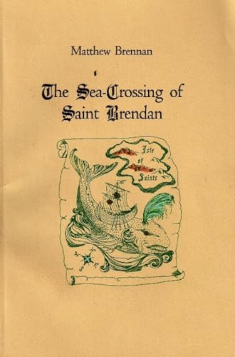 Stock image for Sea-Crossing of Saint Brendan (Paperback) for sale by CitiRetail