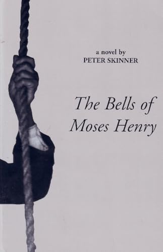 9780978997458: The Bells of Moses Henry