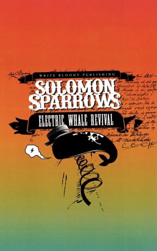 9780978998998: Solomon Sparrows Electric Whale Revival, the Book