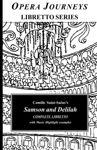 Samson and Delilah  Biblical Story, French Libretto, Camille