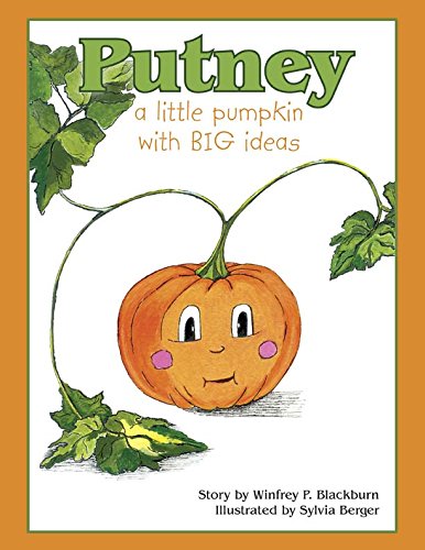 Imagen de archivo de Putney-A little pumpkin with BIG ideas a la venta por HPB-Ruby