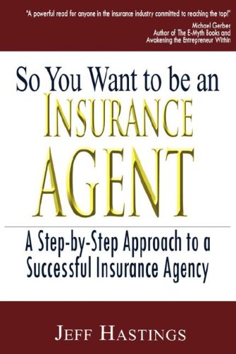 Beispielbild fr So You Want to Be an Insurance Agent zum Verkauf von HPB-Red