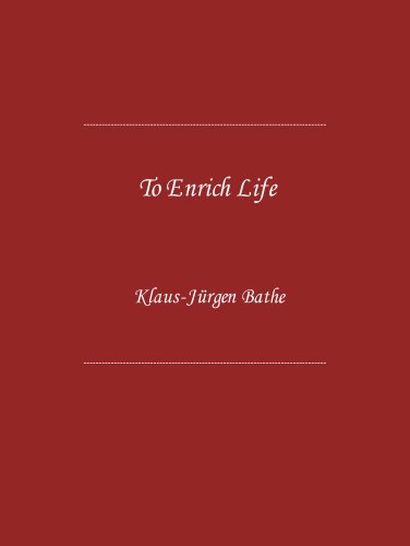 Stock image for To Enrich Life - Second Edition for sale by tLighthouse Books