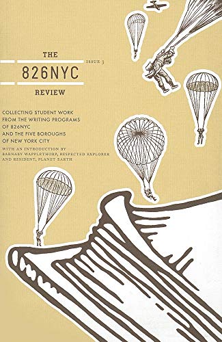 Stock image for The 826NYC Review: Issue Three for sale by The Book Cellar, LLC