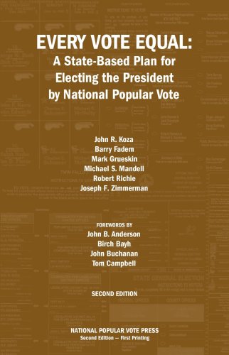 Stock image for Every Vote Equal: A State-Based Plan for Electing the President by National Popular Vote for sale by Wonder Book