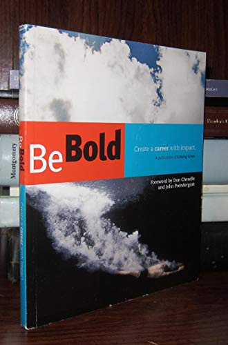 Beispielbild fr Be Bold zum Verkauf von Your Online Bookstore