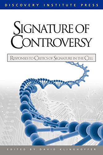 9780979014185: Signature of Controversy: Responses to Critics of Signature in the Cell