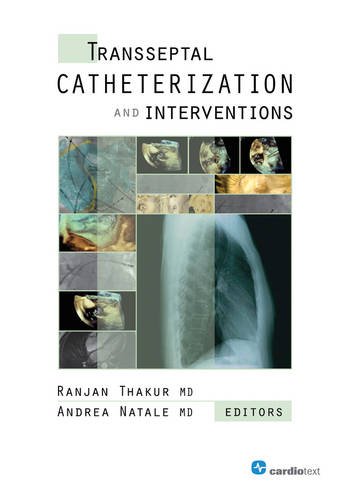 9780979016417: Transseptal Catheterization and Interventions