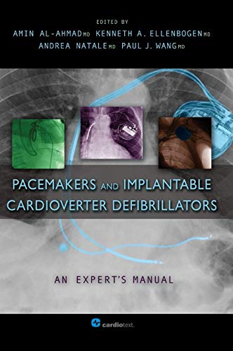 Stock image for Pacemakers and Implantable Cardioverter Defibrillators: An Expert's Manual for sale by GoldBooks